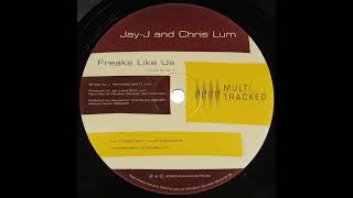Jay‐J & Chris Lum – Freaks Like Us [HD]