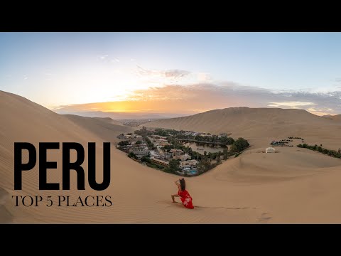 TOP 5 PLACES TO VISIT IN PERU!