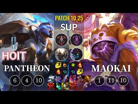 DWG Hoit Pantheon vs Maokai Sup - KR Patch 10.25