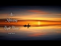 Relaxing Night Music ; Relaxing to Sleep, Meditate or Relax with Beautif...