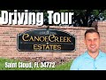 Canoe Creek Estates Subdivision Driving Tour Saint Cloud Florida 34772