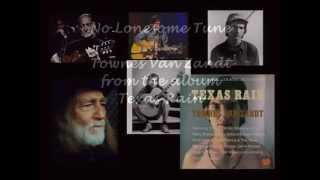 Townes Van Zandt ~ No Lonesome Tune~
