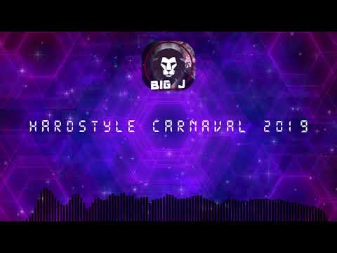 Ultimate Hardstyle Carnaval Mix 2019 - BIG J HARDBEATS