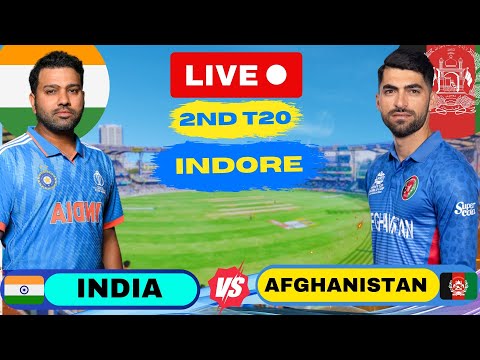 🔴 India vs Afghanistan T20 Live Match, Indore | IND vs AFG Live Score & Commentary | 2nd T20I