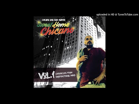 Chicano - C.H.I.C.A.N.O. Pt.1