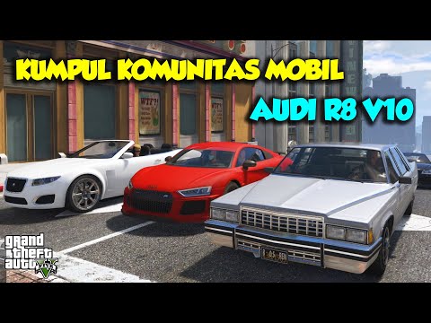 MOBIL BARU AUDI R8 V10 TURBO SULTAN UPIN IPIN KUMPUL KOMUNITAS - GTA V SULTAN UPIN IPIN SPESIAL