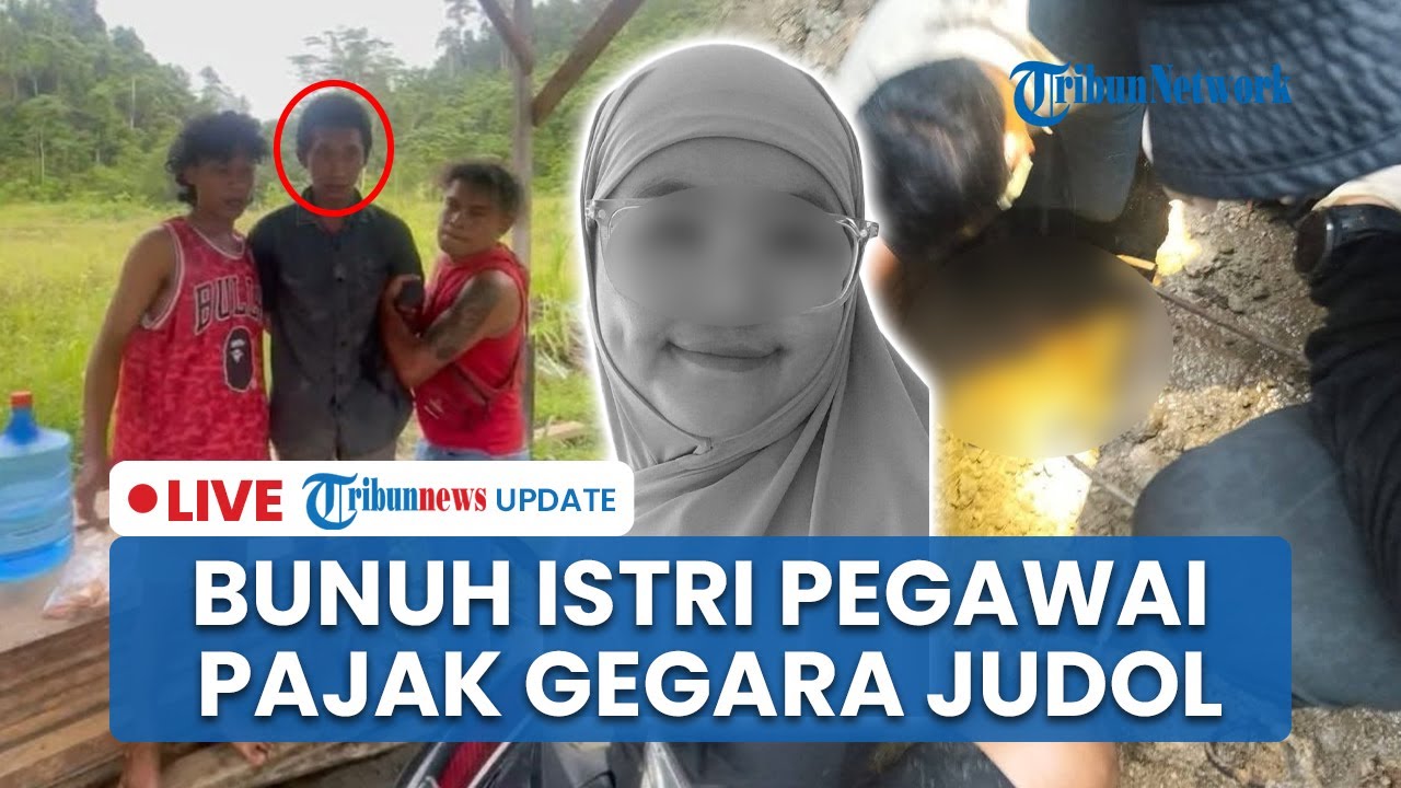 LIVE: Polisi Ungkap Motif Pembunuhan Sadis Istri Pegawai KPP di Manokwari: Punya Utang Judi Online