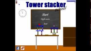 Tower Stacker school