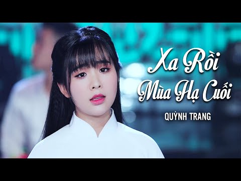 Xa rồi mùa hạ cuối - Quỳnh Trang