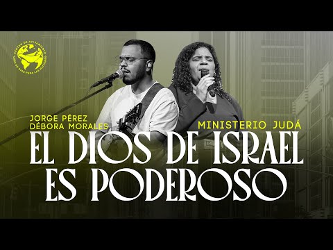 El Dios de Israel es Poderoso (Cover) | Casa De Dios Para Las Naciones