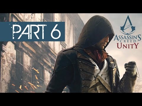 Assassin's Creed Unity Gameplay Walkthrough Part 6 - Graduation