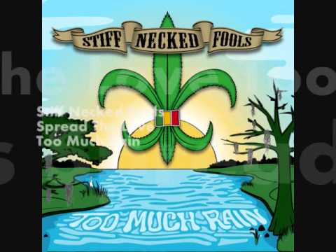 Stiff Necked Fools - Spread The Love