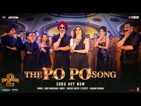 The Po Po Song Lyrics – Son Of Sardaar 2 | Guru Randhawa