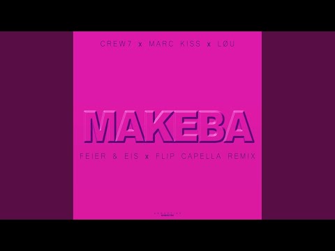 Makeba (FEIER & EIS x Flip Capella Edit)