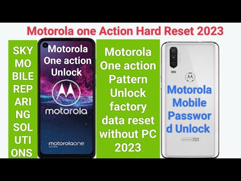 Motorola One action hard reset 2023 ll Motorola One Action pattern,Pin, Unlock without PC Frp Bypass