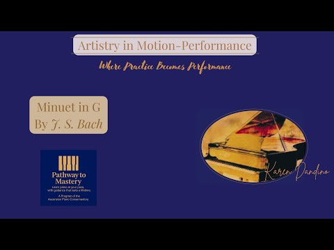 🎵 Performance for Artistry — Minuet in G (J.S. Bach)
