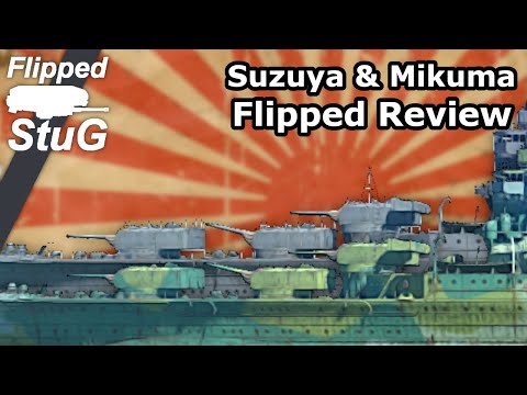 Suzuya and Mikuma | Double Flipped Review | War Thunder