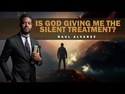 Is God Ignoring Me? | Pastor Raul Alvarez