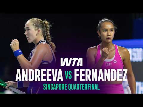 Mirra Andreeva vs. Leylah Fernandez | 2026 Singapore Quarterfinal | WTA Match Highlights