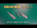 Making Sense of Schlage Keys and Keyways  [#SchlageWeek Day 1]
