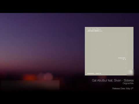 Gal Abutbul feat. Sivan - Siderea [Silk Music]