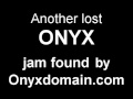 Lost Onyx song from Shut Em Down "Take That ...