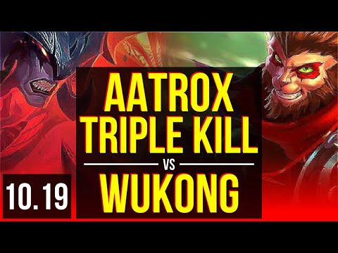 AATROX vs WUKONG (TOP) | Triple Kill, 500+ games, 2 early solo kills | KR Grandmaster | v10.19