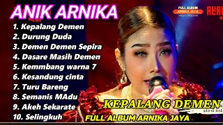 Download lagu KEPALANG DEMEN FULL ALBUM ANIK ARNIKA JAYA 2025 mp3