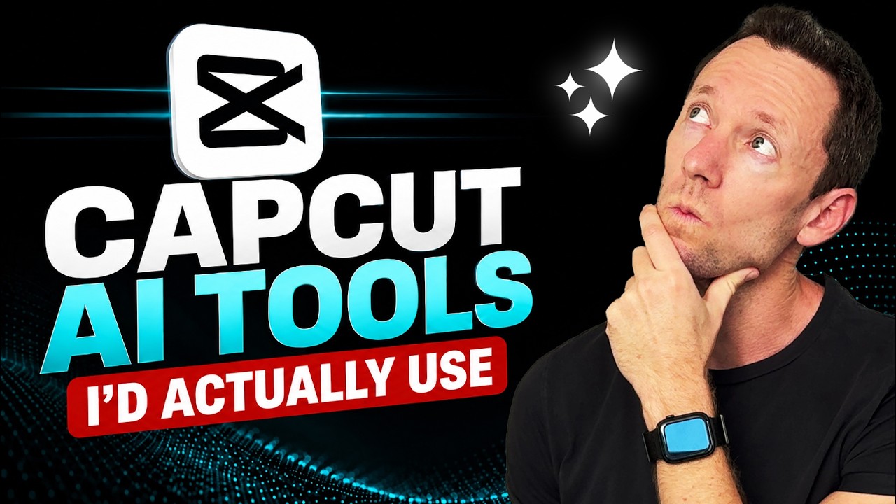 CapCut AI Tools I'd Actually Use