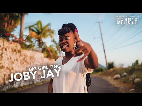 Joby Jay 'Big Girl Ting' // S5 DEADLY Performance