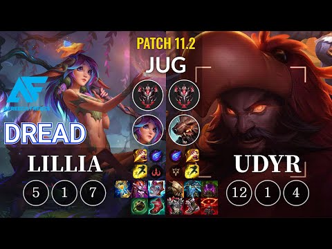 AF Dread Lillia vs Udyr Jungle - KR Patch 11.2