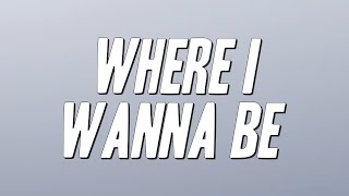 Donell Jones - Where I Wanna Be (Lyrics)
