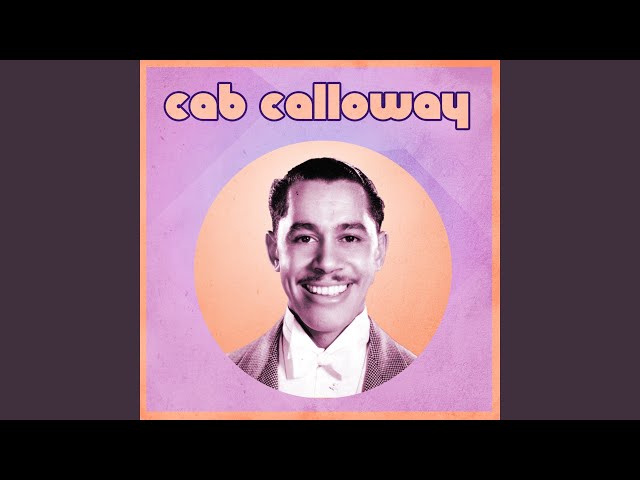 La genialidad musical de Cab Calloway