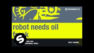 Robot Needs Oil -- Freak (Original Mix)