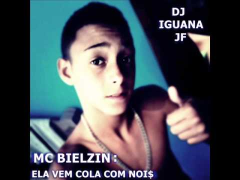 Mc Bielzin - Ela vem cola com noi$ [DJ IGUANA JF]