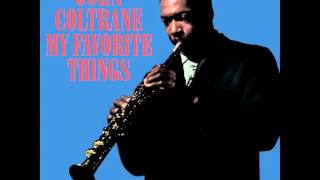 John Coltrane - My Favorite Things