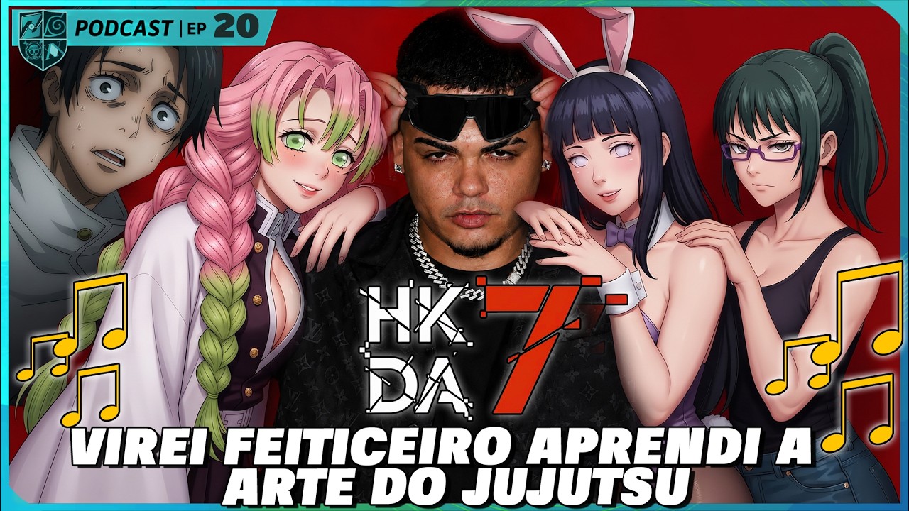 FUNK DE ANIMES - Mc HK DA 7 - Jujutsu - Fred Animes Podcast #20 - AO VIVO