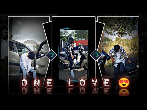 ONE LOVE ❤😘 viral 📈 status video edit alight motion xml by THE PAPPU EDITOR