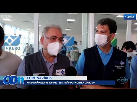 Maranhão recebe 600 mil testes rápidos contra Covid-19 25 05 2021