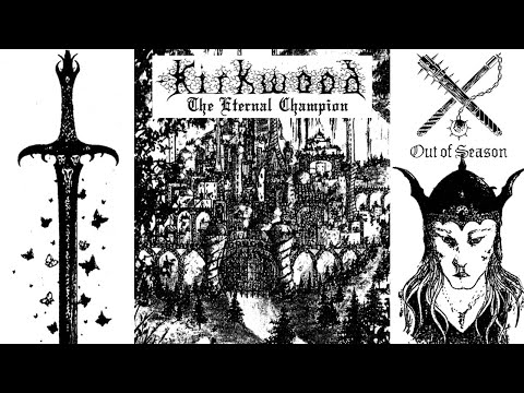 JIM KIRKWOOD "The Eternal Champion Trilogy" (Remaster - 2 hours of fantasy RPG music, dungeon synth)