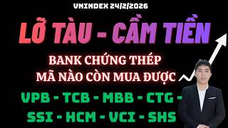 Chứng khoán hôm nay |Nhận định thị trường :24/2/2026| LỠ TÀU VÌ CẦM FULL TIỀN - CƠ HỘI CÒN SÓT LẠI
