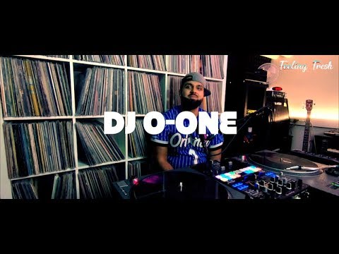 Feeling Fresh - DJ O-ONE - Episode #6