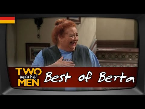 The Best of Berta | Two and a Half Men [German/ Deutsch]