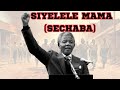 Sarafina Siyelele Mama Sechaba Lyric Video