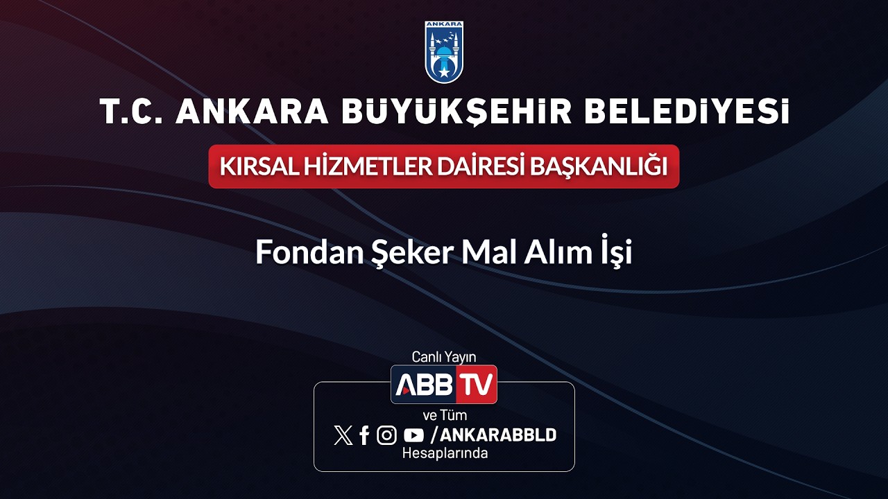 KIRSAL HİZMETLER DAİRESİ BAŞKANLIĞI - Fondan Şeker Mal Alım İşi