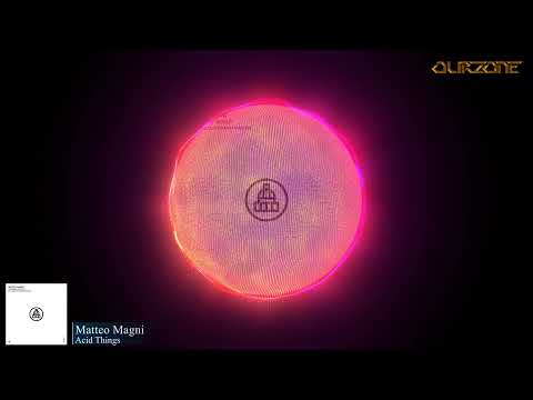 Matteo Magni - Acid Things