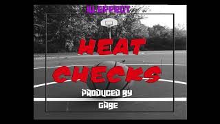 ILL EFFECT - Heat Checks (AUDIO)