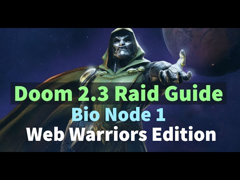 Doom 2.3 Raid Guide | Web Warriors Team! | Bio Node 1 | Marvel Strike Force - Free to Play