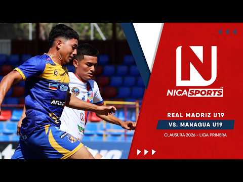 📡 EN VIVO - Liga Primera ⚽ Real  Madriz U19 🆚 Managua U19| Torneo Clausura 2026 - Jornada 13