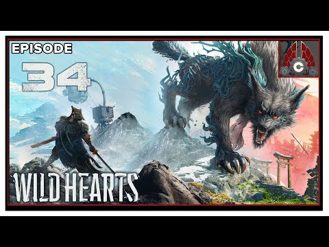 CohhCarnage Plays WILD HEARTS - Episode 34
